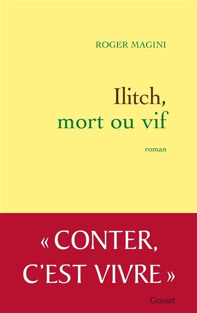 Ilitch  mort ou vif Roman