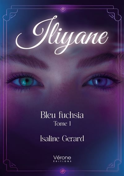 Iliyane Bleu fuchsia Tome 1