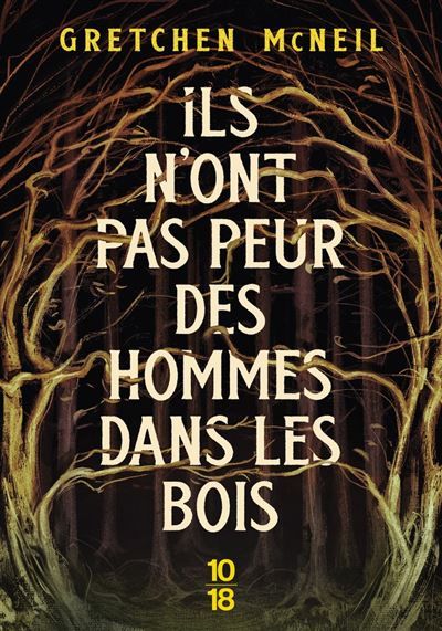 Couverture de Ils n'ont pas peur des hommes dans les bois par Gretchen McNeil