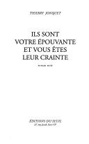 Ils sont votre épouvante, et vous êtes leur crainte