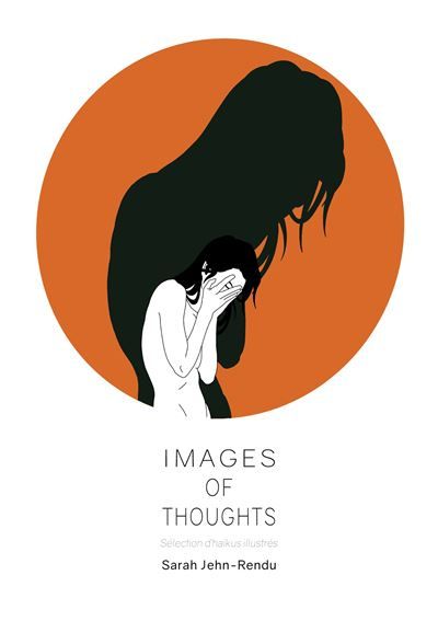 Images of Thoughts Sélection d'haïkus illustrés - Sarah Jehn-Rendu - Books On Demand