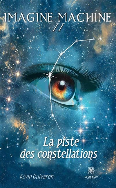 Imagine machine II La piste des constellations