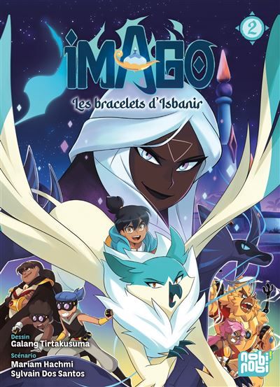 Imago T02 Les bracelets d'Isbanir - Galang Tirtakusuma
