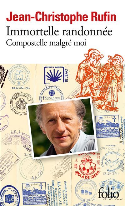 Immortelle randonnée Compostelle malgré moi