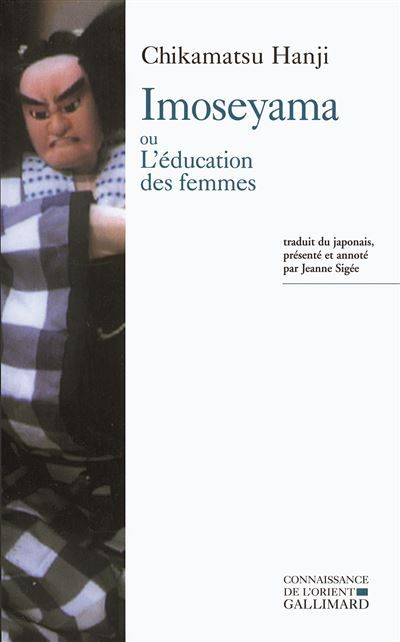 Imoseyama ou L'éducation des femmes Drame fantastique en cinq parties