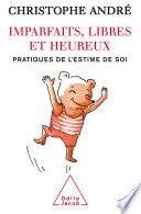 Couverture de Imparfaits, libres et heureux par Christophe André