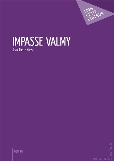 Couverture de Impasse Valmy par Jean-Pierre Hoss