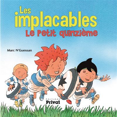 Implacables (les) t1 le petit quinzieme