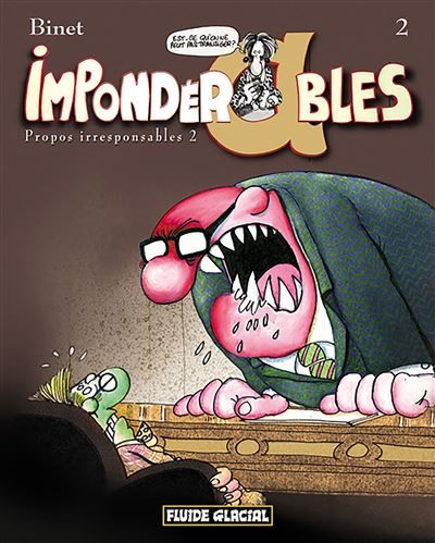 Impondérables - Tome 02 - Propos encore plus irresponsables Tome 2