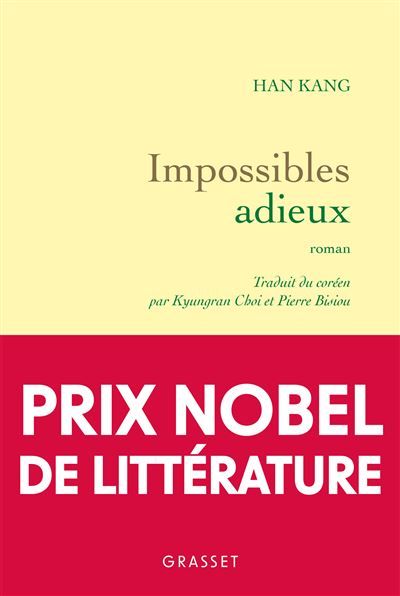 Impossibles adieux Prix Medicis étranger 2023, Prix Nobel de littérature 2024