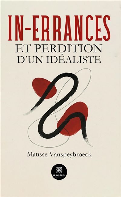 In-errances et perdition d'un idéaliste