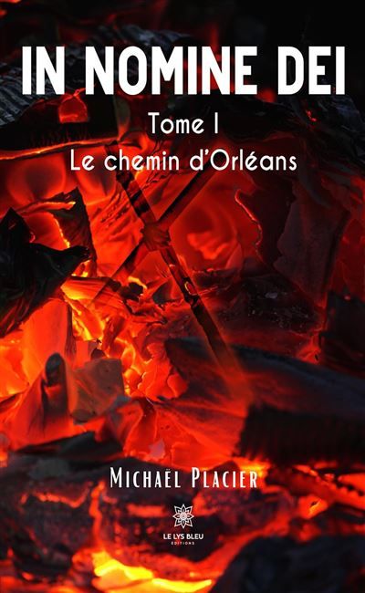 In nomine dei Tome I: Le chemin d'Orléans