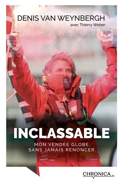 Inclassable Mon Vendée Globe, sans jamais renoncer