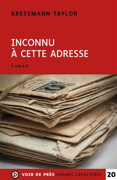 Inconnu a cette adresse Edition en gros caractères
