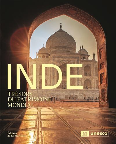 Inde. Trésors du patrimoine mondial