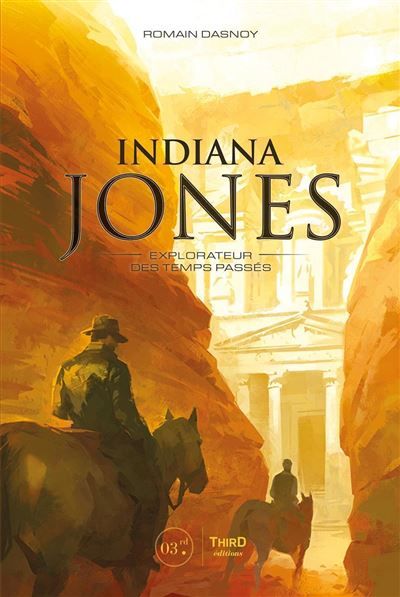 Indiana Jones Explorateur des temps passés