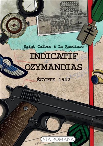 Indicatif Ozymandias Égypte 1942