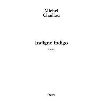 Indigne indigo