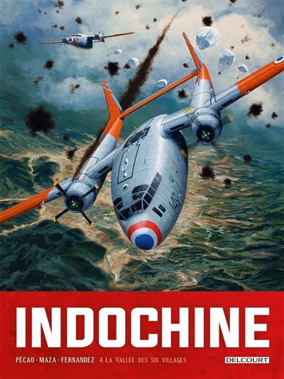 Indochine T04 - La Vallée des six villages