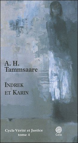 Indrek et Karin Cycle vérité et Justice tome 4