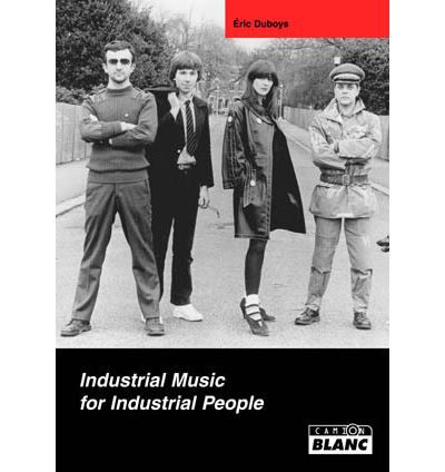 Industrial music for industrial people
