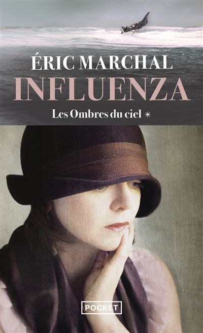 Influenza - tome 1 Les ombres du ciel