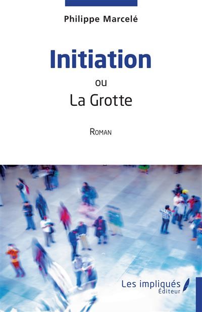 Initiation Ou La Grotte