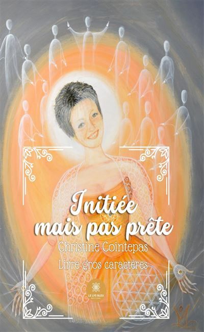 Initiée mais pas prête - Livre gros caractères