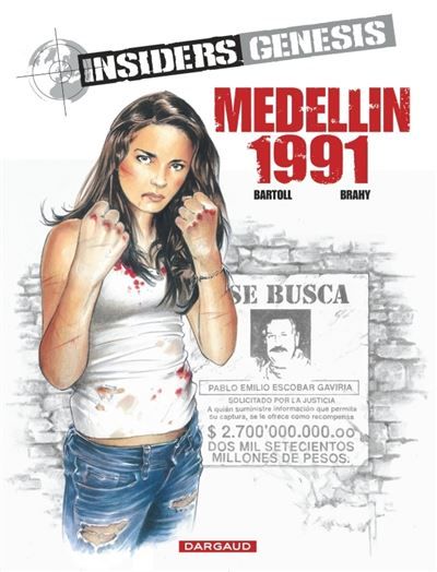 Insiders Genesis - Tome 1 - Medellin 1991