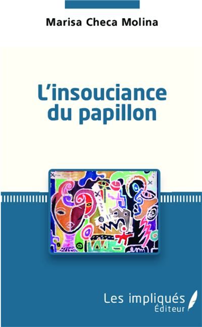 Insouciance du papillon