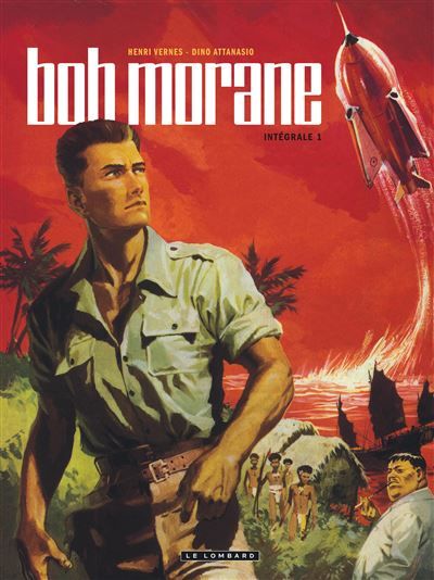 Intégrale Bob Morane nouvelle version - Tome 1 L'intégrale