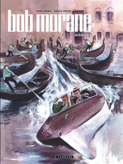 Intégrale Bob Morane nouvelle version - Tome 3 L'intégrale - Gérald Forton