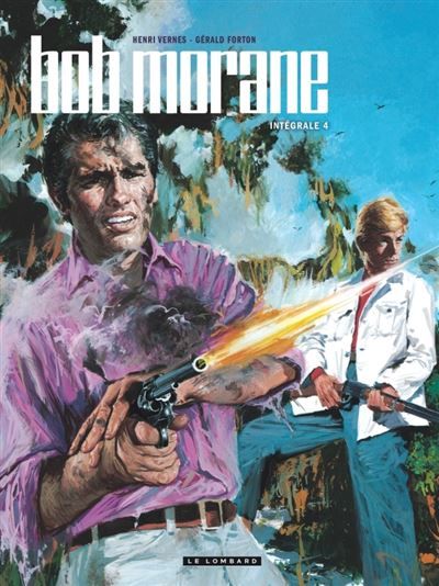 Intégrale Bob Morane nouvelle version - Tome 4 L'intégrale - Gérald Forton