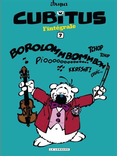 Intégrale Cubitus - Tome 7 Intégrale Tome 7