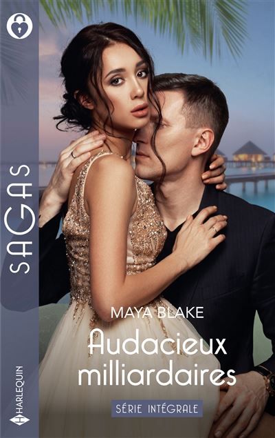 Intégrale de la série "Audacieux milliardaires" Promise à un magnat grec - Liée à un Xenakis