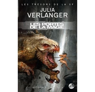 Intégrale Julia Verlanger, T4 : Les Portes de la Magie Intégrale Tome 4