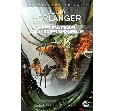 Intégrale Julia Verlanger, T5 : Les Parias de l'impossible