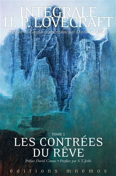 Intégrale Lovecraft Tome 1 Les Contrées du rêve