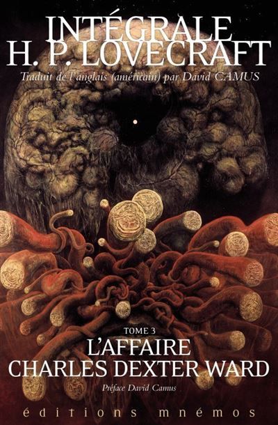 Intégrale Lovecraft tome 3 L'affaire charles dexter ward