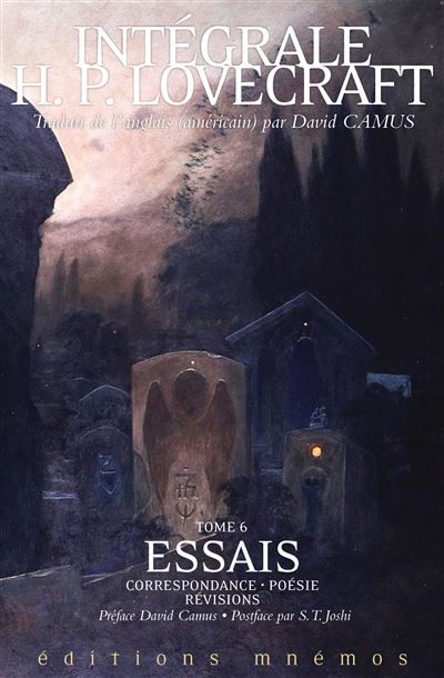 Intégrale Lovecraft tome 6 Essais, correspondance, poésie, révisions