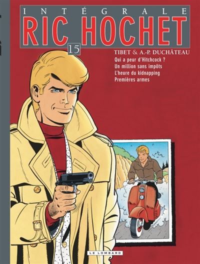 Intégrale Ric Hochet - Tome 15 Tome 15  L'intégrale