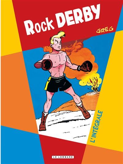 Intégrale Rock Derby L'intégrale