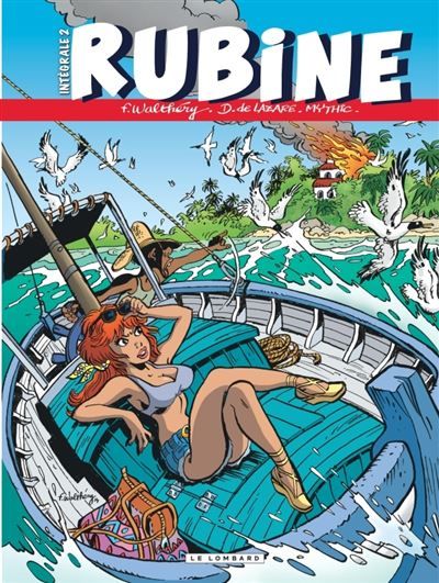 Intégrale Rubine - Tome 2 - François Walthéry