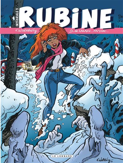 Intégrale Rubine - Tome 3 - François Walthéry