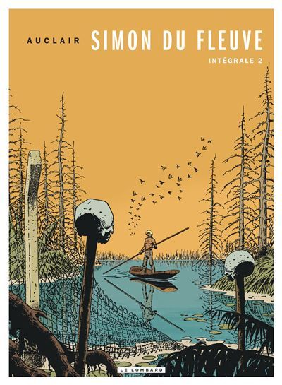 Intégrale Simon du Fleuve - Tome 2 L'intégrale