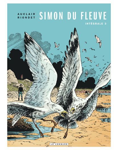 Intégrale Simon du Fleuve - Tome 3 L'intégrale - Claude Auclair