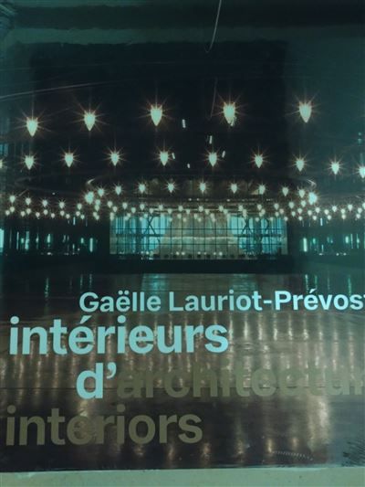 Intérieurs d'architecture Edition bilingue français-anglais