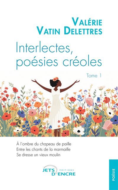 Interlectes, poésies créoles - tome 1