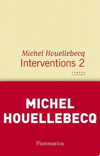 Couverture de Interventions 2 traces par Michel Houellebecq