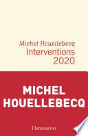 Couverture de Interventions 2020 par Michel Houellebecq
